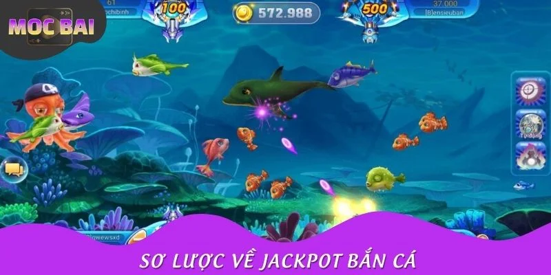 Game Jackpot bắn cá siêu thu hút