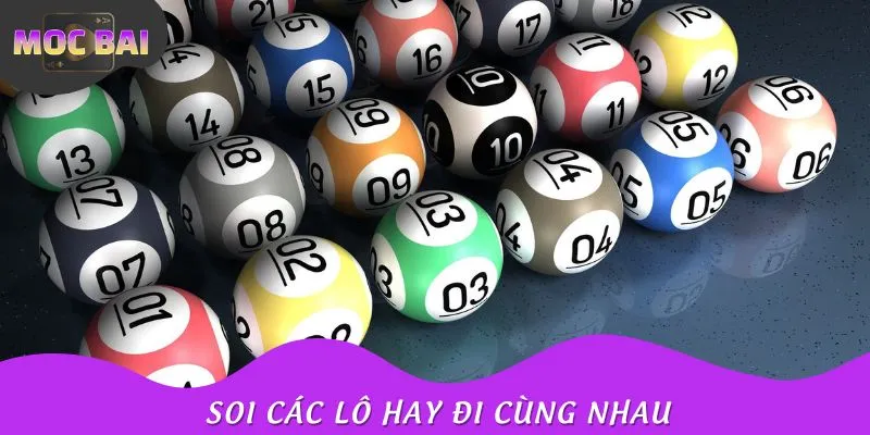 Soi các lô hay đi cùng trên bảng để ghi xiên